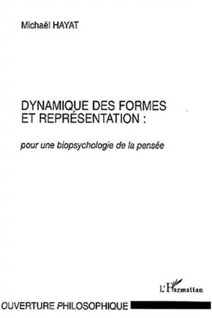 DYNAMIQUE DES FORMES ET REPRÉSENTATION :