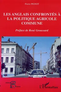 LES ANGLAIS CONFRONTÉS À LA POLITIQUE AGRICOLE COMMUNE_cover