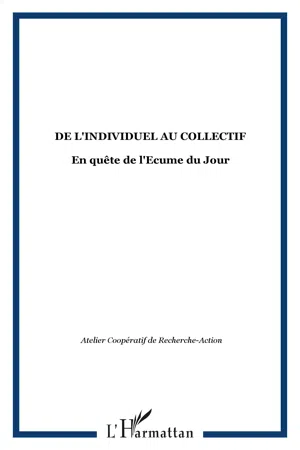 DE L'INDIVIDUEL AU COLLECTIF