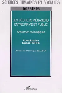 LES DÉCHETS MÉNAGERS, ENTRE PRIVÉ ET PUBLIC_cover