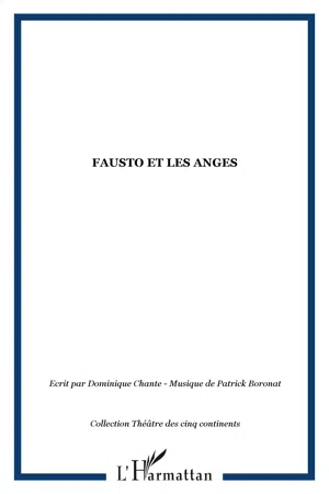 FAUSTO ET LES ANGES