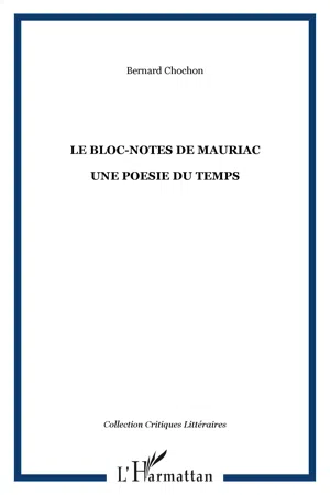 LE BLOC-NOTES DE MAURIAC