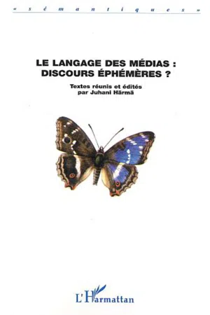 Le langage des médias : discours éphémères ?