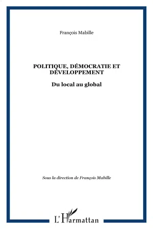 POLITIQUE, DÉMOCRATIE ET DÉVELOPPEMENT