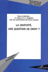 LA GRATUITÉ, UNE QUESTION DE DROIT ?_cover