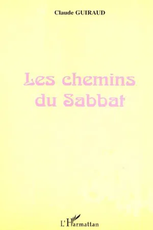 LES CHEMINS DU SABBAT