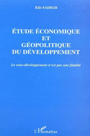 ETUDE ECONOMIQUE ET GEOPOLITIQUE DU DEVELOPPEMENT