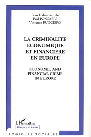 LA CRIMINALITE ECONOMIQUE ET FINANCIERE EN EUROPE