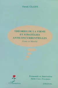 THEORIES DE LA FIRME ET STRATEGIES ANTICONCURRENTIELLES_cover