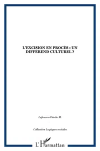 L'excision en procès : un différend culturel ?_cover