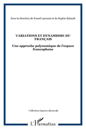 VARIATIONS ET DYNAMISME DU FRANÇAIS