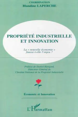 PROPRIÉTÉ INDUSTRIELLE ET INNOVATION