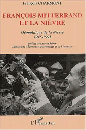 FRANCOIS MITTERRAND ET LA NIÈVRE