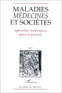 Maladies, médecines et sociétés_cover