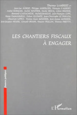 LES CHANTIERS FISCAUX À ENGAGER