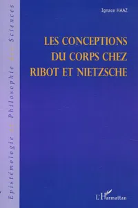 LES CONCEPTIONS DU CORPS CHEZ RIBOT ET NIETZSCHE_cover