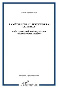 LA MÉTAPHORE AU SERVICE DE LA CLIENTÈLE_cover