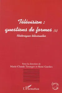 TÉLÉVISION : QUESTIONS DE FORME_cover