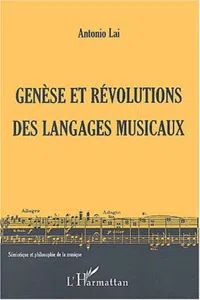 GENÈSE ET RÉVOLUTIONS DES LANGAGES MUSICAUX_cover