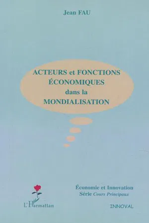 Acteurs et fonctions économiques dans la mondialisation