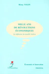 MILLE ANS DE RÉVOLUTIONS ÉCONOMIQUES_cover