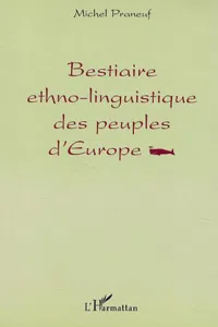 BESTIAIRE ETHNO-LINGUISTIQUE DES PEUPLES D'EUROPE_cover