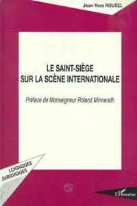 Le Saint-Siège sur la scène internationale_cover