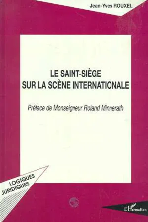 Le Saint-Siège sur la scène internationale