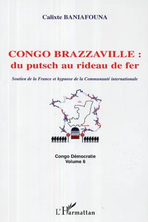 Congo-Brazzaville : du putsch au rideau de fer