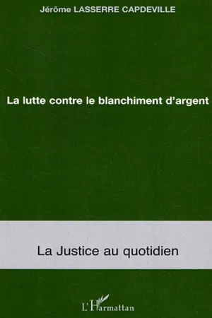 La lutte contre le blanchiment d'argent