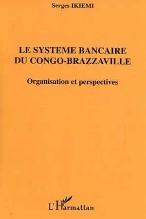 Le système bancaire du Congo-Brazzaville