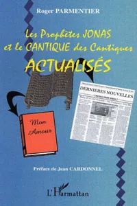 Les prophètes Jonas et la cantique des cantiques actualisés_cover