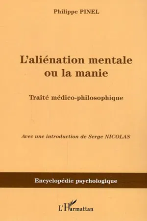 L'aliénation mentale ou la manie