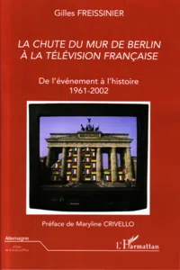 La chute du Mur de Berlin à la télévision française_cover