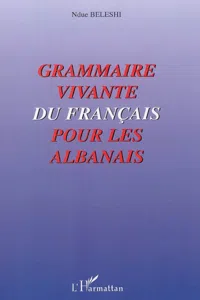 Grammaire vivante du français pour les albanais_cover