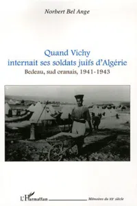 Quand Vichy internait ses soldats juifs d'Algérie_cover