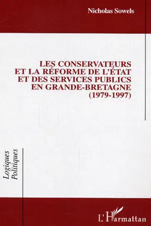 Les conservateurs et la réforme de l'état et des services publics en Grande-Bretagne