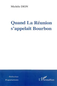 Quand La Réunion s'appelait Bourbon_cover