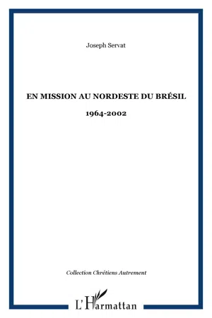 En mission au Nordeste du Brésil