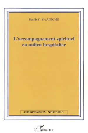 L'accompagnement spirituel en milieu hospitalier