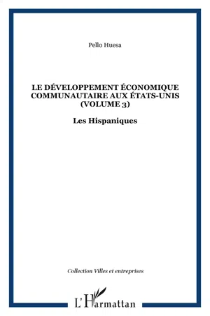 Le développement économique communautaire aux États-Unis (volume 3)