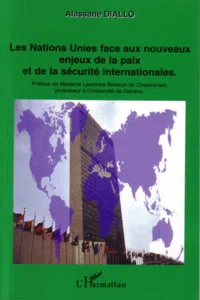 Les Nations Unies face aux nouveaux enjeux de la paix et de la sécurité internationales_cover