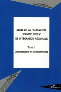 Droit de la régulation, service public et intégration région_cover