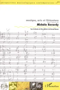 Musique, arts et littérature dans l'oeuvre de Michèle Reverdy_cover