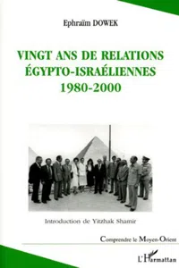 Vingt ans de relations égypto-israéliennes 1980-2000_cover