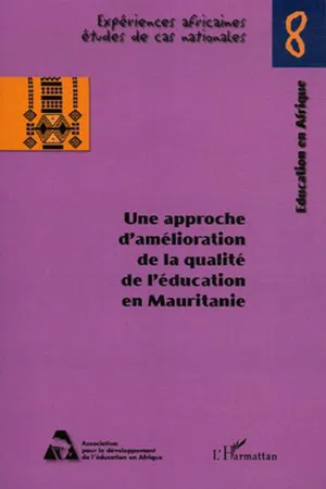 Une approche d'amélioration de la qualité de l'éducation en Mauritanie