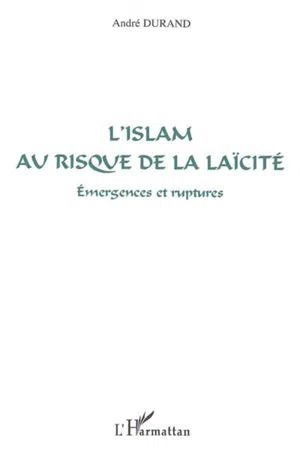 L'islam au risque de la laïcité