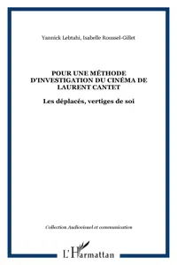 Pour une méthode d'investigation du cinéma de Laurent Cantet_cover