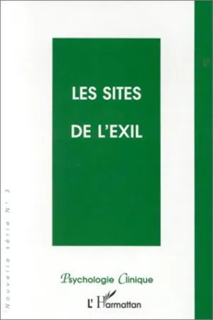 Les sites de l'exil