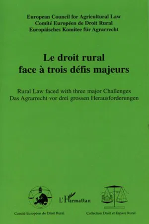 Le droit rural face à trois défis majeurs